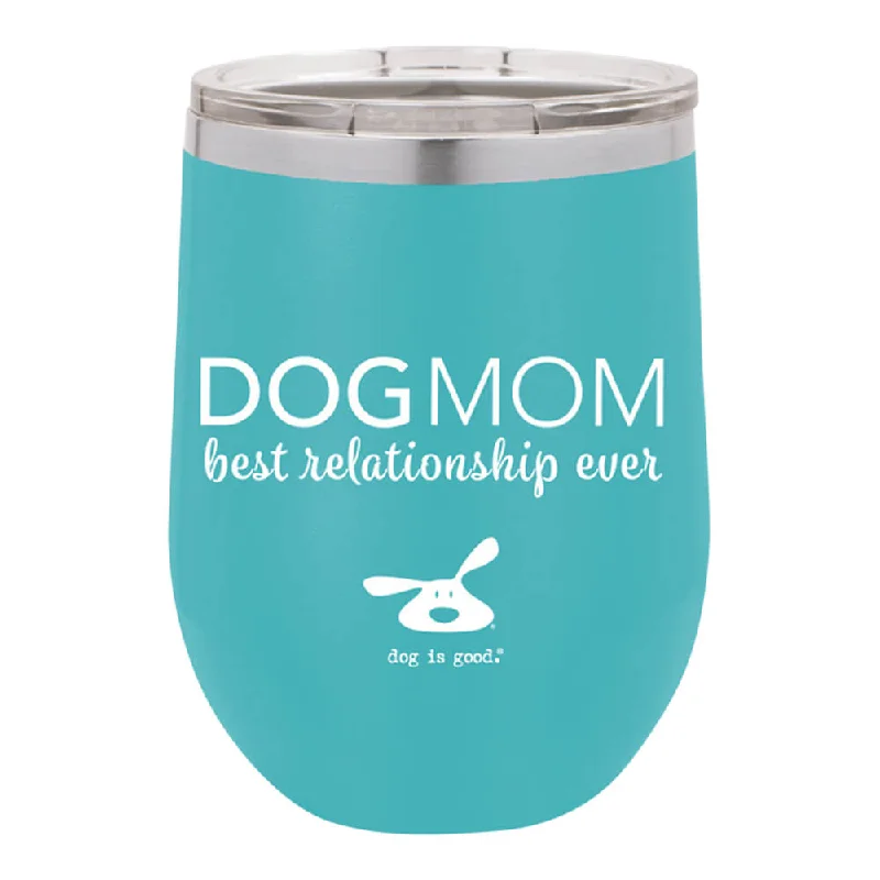 Dog Is Good Stainless Steel Wine Shaped Tumbler, Dog Mom, 12 oz